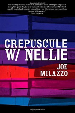 Crepuscule w nellie by joe milazzo. - Computer maintenance training free users manual.