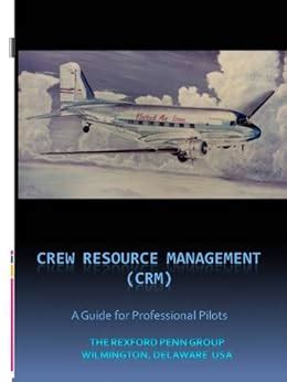 Crew resource management crm a guide for professional pilots crew resource management a guide for professional pilots book 1. - Il manuale dei proprietari per il cervello di pierce j howard.