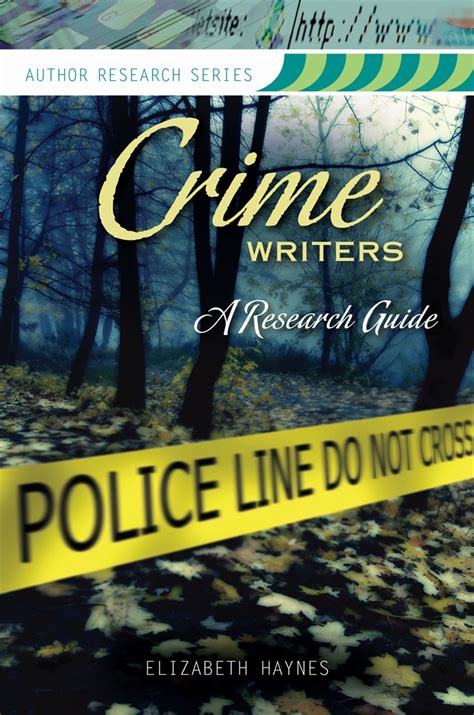 Crime Writers A Research Guide