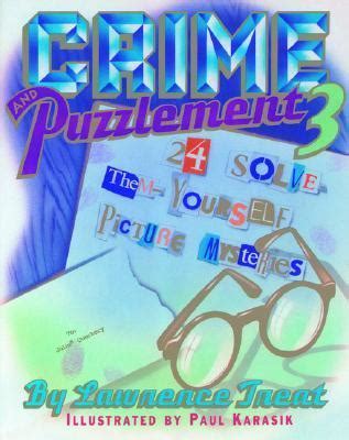 Crime and puzzlement 3 24 solve them yourself picture mysteries. - Manual de crc de masas de aves.