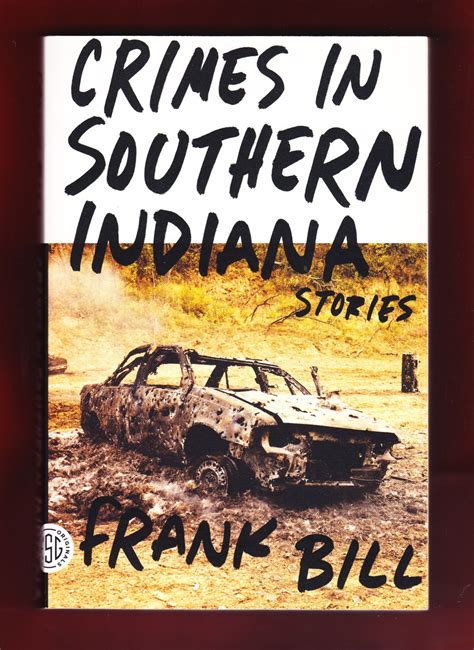 Full Download Crimes In Southern Indiana Stories By Frank Bill