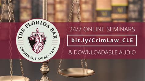 Criminal Law CLE Criminal Law Section of The Florida Bar