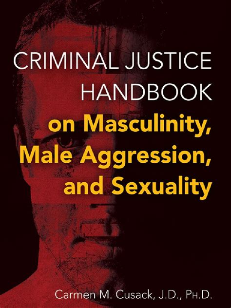 Criminal justice handbook on masculinity male aggression and sexuality. - The flower painters essential handbook how to paint 50 beautiful flowers in watercolor.