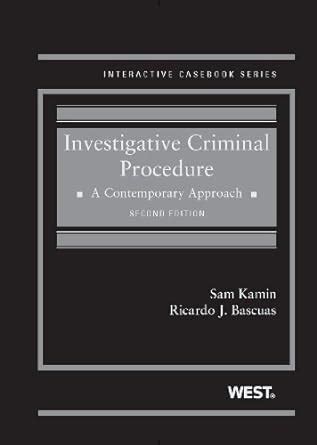 Criminal procedure investigative a contemporary approach interactive casebook series. - Guide to life health and annuity.