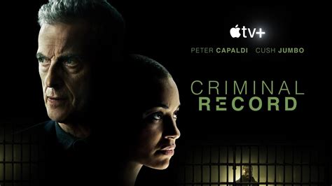 Criminal record tv series. Criminal Record: Created by Paul Rutman. With Peter Capaldi, Cush Jumbo, Aysha Kala, Dionne Brown. Follows two brilliant detectives in a tug of war over a historic murder conviction and the quest to find common ground in a polarized Britain. 