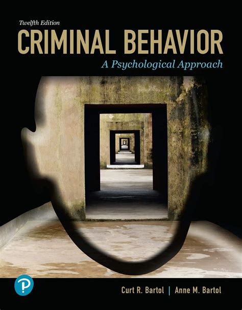 Read Online Criminal Behavior A Psychological Approach By Curt R Bartol