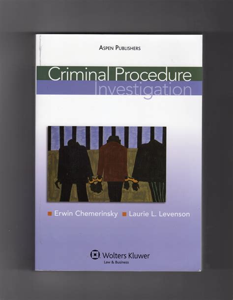 Read Online Criminal Procedure Investigation By Erwin Chemerinsky