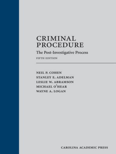 Read Online Criminal Procedure The Postinvestigative Process By Neil P Cohen