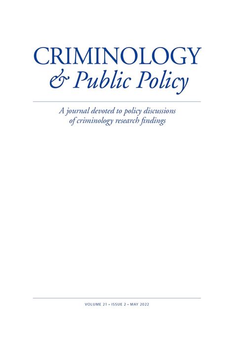 Criminology And Public Policy Journa