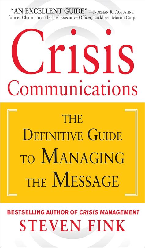 Crisis communications the definitive guide to managing the message 1st edition. - El sequeron, ocho anos de aznarato.