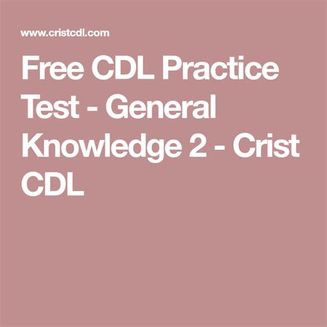 Cristcdl.com general knowledge ny. In order to obtain a CLP (Commercial Learners Permit) which is the first step to getting a CDL, which you will need to operate any commercial vehicle, you will first have to take and pass the General Knowledge test. The general knowledge test consists of 50 multiple choice questions, and a score of 80% (40 out of 50) or better is required to ... 