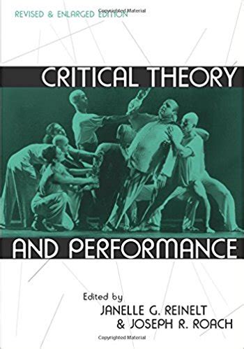 Critical Theory And Performance Revised And Enlarged Edition