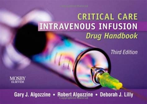 Critical care intravenous infusion drug handbook 3e. - Peg perego polaris sportsman 700 twin manual.