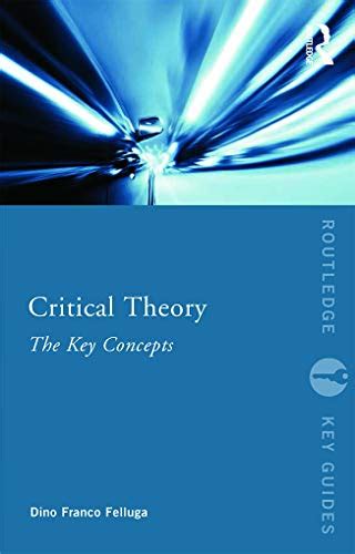 Critical theory the key concepts routledge key guides. - Textbook on international law martin dixon.