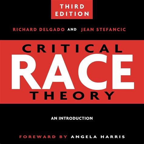 Read Critical Race Theory An Introduction 3Rd Edition By Richard Delgado