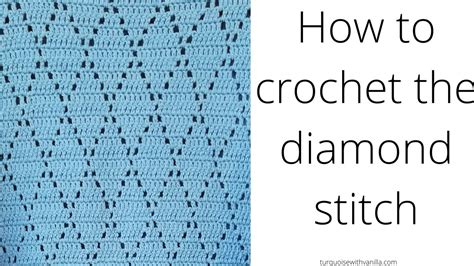 Crochet Diamond Pattern Crochet Diamond Stitch Pattern Tutorial Video