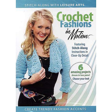 Crochet Fashions in Motion
