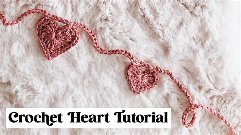 Crochet Heart Garland Tutorial - YouTube