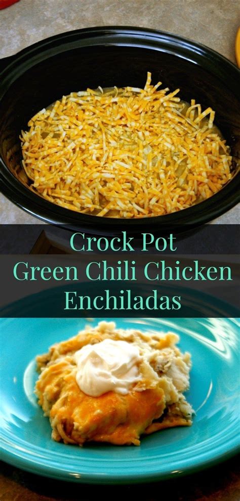 Crock Pot Green Chili Chicken Enchilada Casserole