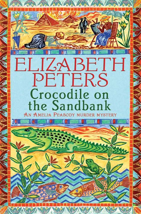 Download Crocodile On The Sandbank Amelia Peabody 1 By Elizabeth Peters