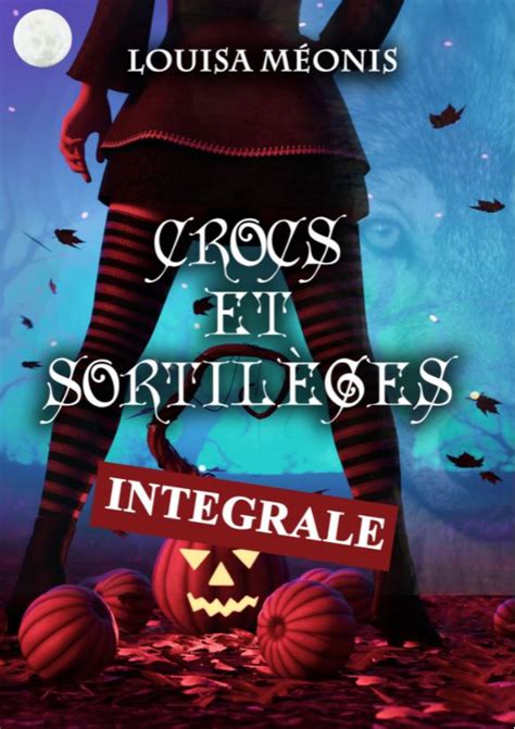 Crocs et sortilèges: Tome 2
