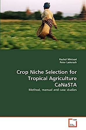 Crop niche selection for tropical agriculture canasta method manual and. - Manual de instrucciones de telar circular.