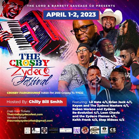 The Lord & Barrett Sausage Co Presents - 2023 The Crosby Zydeco Festival Saturday 04/01/2023 & Sunday 4/02/2023 Gates open at 12:00 PM Crosby Fair &.... 