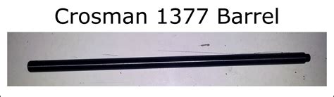 Crosman 1377 barrel. .  ...