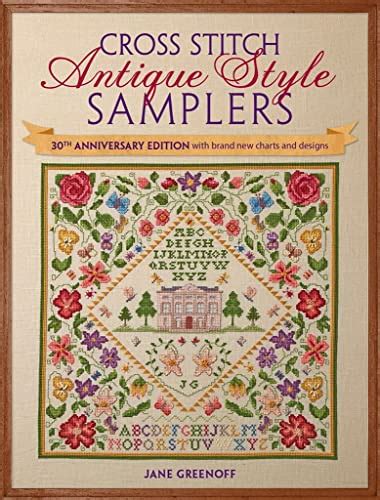 Read Online Cross Stitch Antique Style Samplers By Jane Greenoff