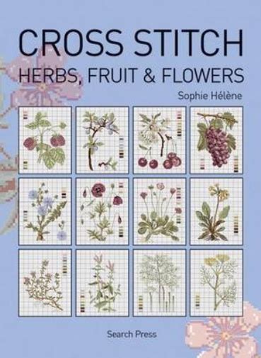 Full Download Cross Stitch Herbs Fruit  Flowers By Sophie Helene