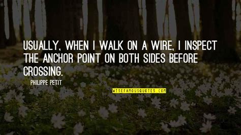 Crossing The Wire Quotes - Wise Famous Quotes