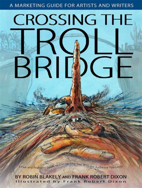 Crossing the troll bridge a marketing guide for artists and writers. - Journal étranger und seine bedeutung für die verbreitung deutscher literatur in frankreich..