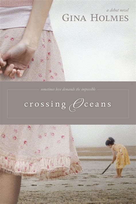 Download Crossing Oceans By Gina Holmes