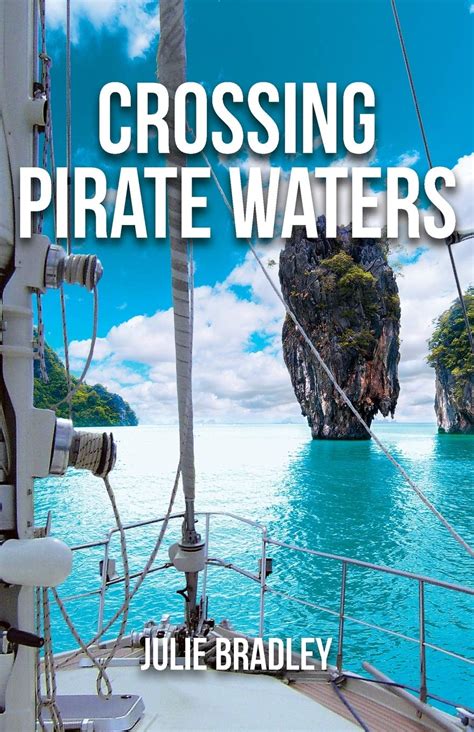 Download Crossing Pirate Waters Escape By Julie Bradley