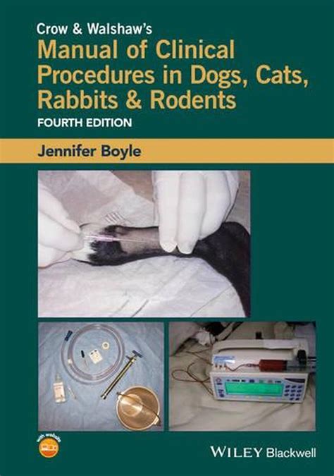 Crow and walshaws manual of clinical procedures in dogs cats rabbits and rodents. - Dynaco instruction service manual transistor set.