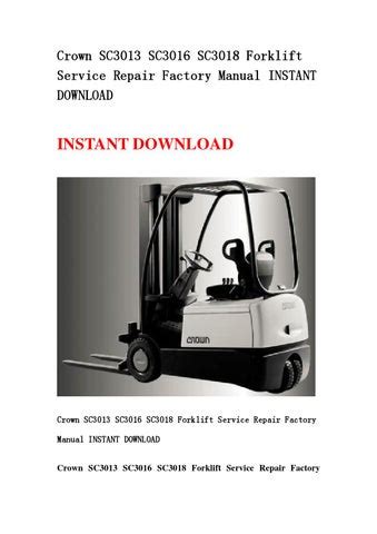 Crown sc3013 sc3016 sc3018 forklift service repair factory manual instant download. - Insiders guide to community college administration.