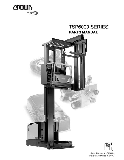 Crown tsp6000 series turret order picker parts catalog manual instant download. - Manual chrysler k y e 1981 85.