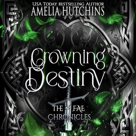 Read Crowning Destiny The Fae Chronicles Book 7 By Amelia Hutchins