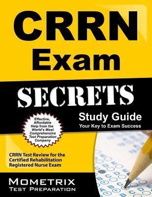 Crrn exam secrets study guide crrn test review for the certified rehabilitation registered nurse exam. - Handbook of pseudo riemannian geometry and supersymmetry irma lectures in.