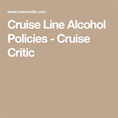 Cruise Line Alcohol Policies Cruise Critic