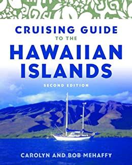 Cruising guide to the hawaiian islands kindle edition. - Viajes morrocotudos en busca del trifinus melancolicus.