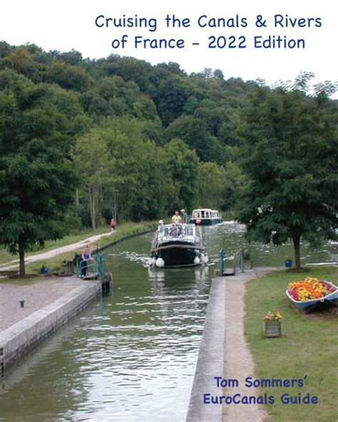 Cruising the canals rivers of france a guide to all canals and navigable rivers in france cruising the canals. - Les mille et une nuits parisiennes.