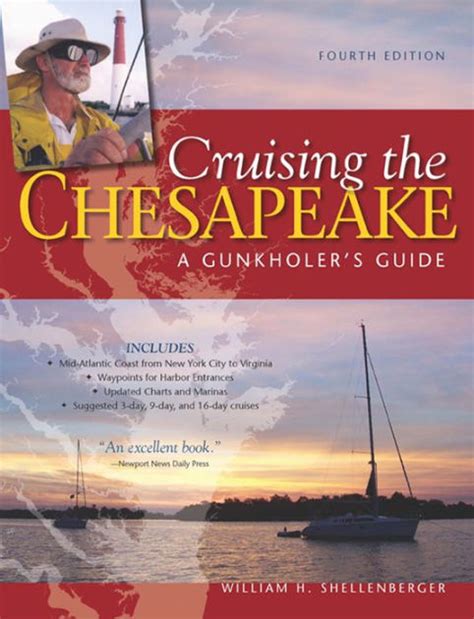 Read Online Cruising The Chesapeake A Gunkholers Guide By William H Shellenberger