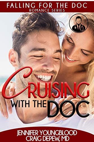 Read Online Cruising With The Doc Falling For The Doc 3 By Jennifer Youngblood