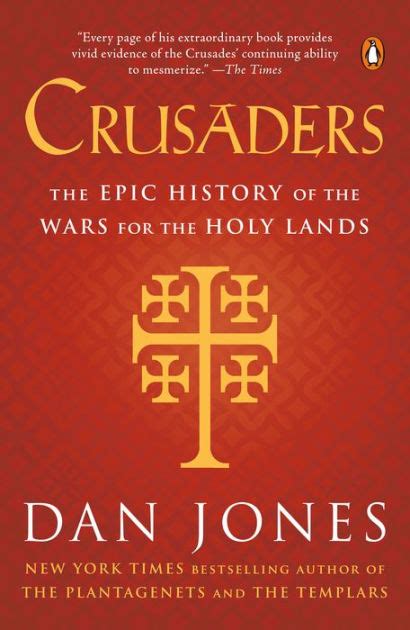 Full Download Crusaders An Epic History Of The Wars For The Holy Lands By Dan Jones
