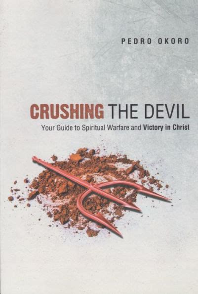 Crushing the devil your guide to spiritual warfare and victory. - Heat transfer holman solution manual 8 edition.