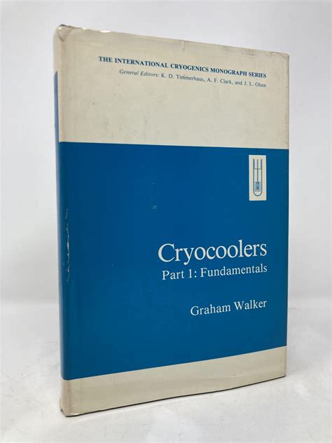 Cryocoolers Part 1 Fundamentals