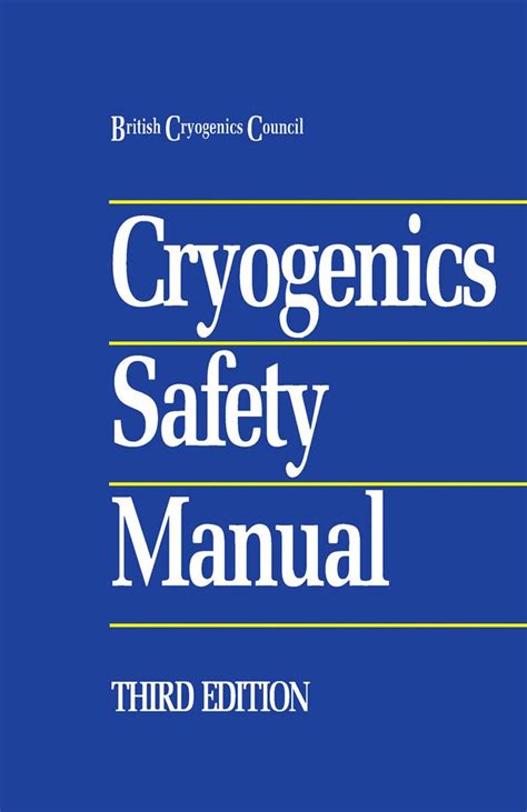Cryogenics safety manual by safety british cryogenics council. - 1972 kawasaki 175 manuale del proprietario.