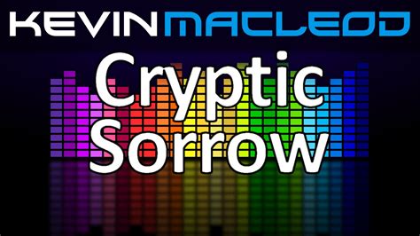 Cryptic Sorrow - Kevin MacLeod Shazam