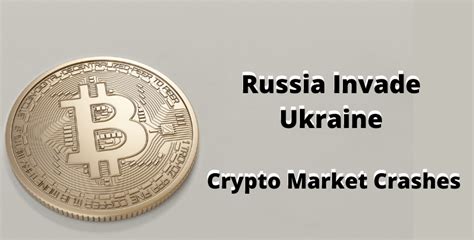 Crypto Market in Freefall as Russia Invades Ukraine